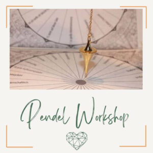 Pendel Workshop für Anfänger in Linz